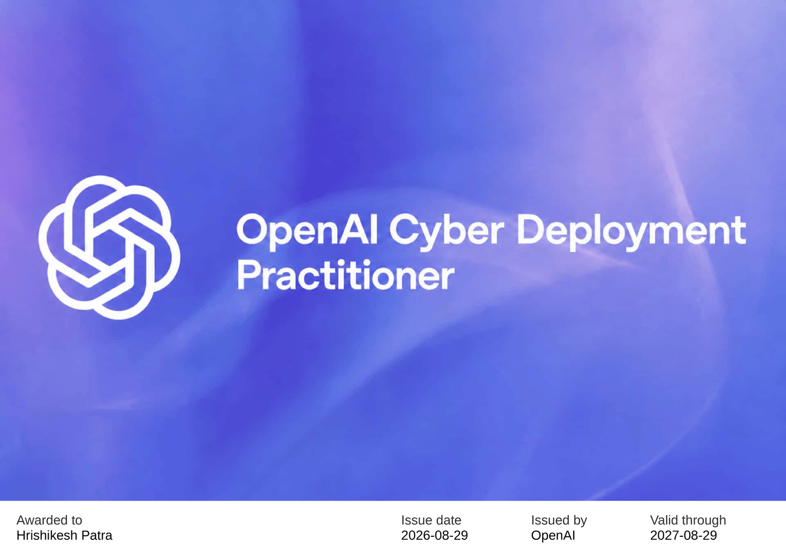OpenAI Cyber Deployment Practitioner certificate - Hrishikesh Patra